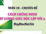 Chứng minh biểu thức lượng giác không phụ thuộc vào biến - Toán 10 chuyên đề